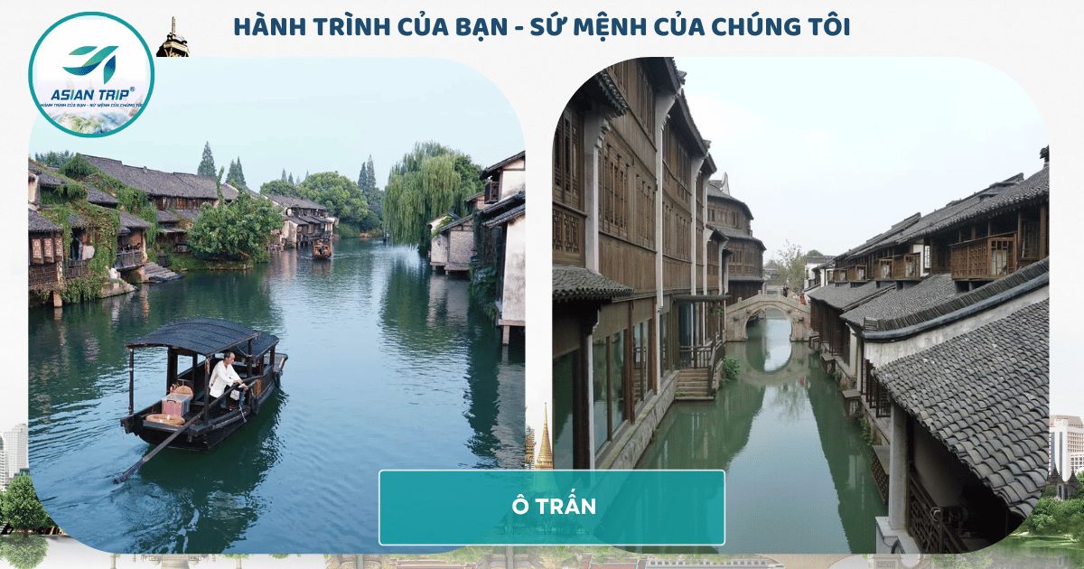 TOUR THƯỢNG HẢI | VÔ TÍCH | Ô TRẤN | HÀNG CHÂU【5N4Đ】 2 o tran